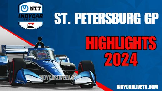 Indycar St Petersburg Race Highlights 10032024