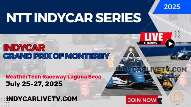 {Monterey GP} IndyCar Race Live Stream 2025 | Full Replay