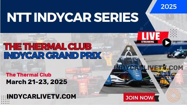 {The Thermal Club GP} IndyCar Race Live Stream 2025 | Full Replay